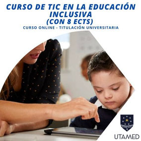 Curso de TIC en la Educación Inclusiva - 8 ECTS