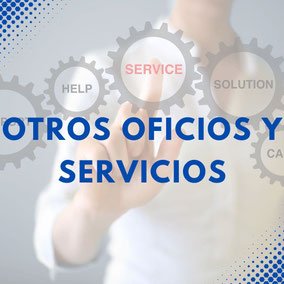 OTROS OFICIOS Y SERVICIOS