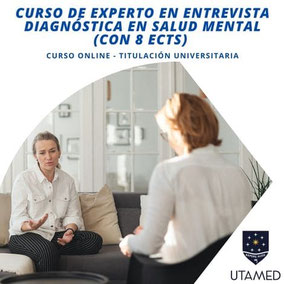 Curso de Experto en Entrevista Diagnóstica en Salud Mental