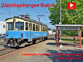 Mit dem Dschungelexpress durch das Vulkanland in der Steiermark, mit der Gleichenberger Lokalbahn Feldbach-Bad Gleichenberg