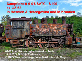 Dampfloks 0-6-0 USATC - S 100, die JŽ 62 in Bosnien & Hercegovina und Kroatien