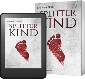 Sabrina Pesch - Splitterkind
