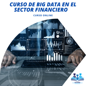Curso de Big Data en el Sector financiero