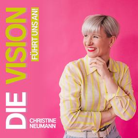 Der Podcast mit Christine Neumann