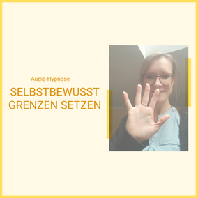 Bild Audio-Hypnose Selbstbewusst Grenzen setzen
