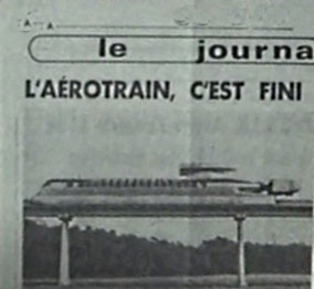 Titre d'un journal ; l'aérotrain, c'est fini