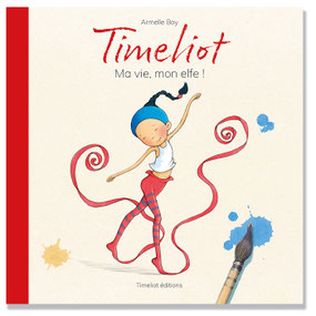 Le livre jeunesse illustré de Timeliot