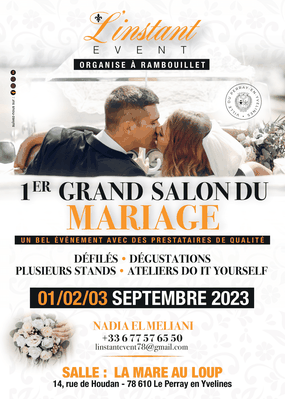 1er grand salon du Mariage à Rambouillet 01, 02 et 03 Septembre 2023