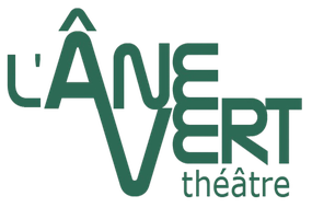 L' Âne Vert Théâtre !