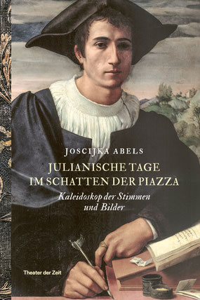 Auf dem Cover von "Julianische Tage im Schatten der Piazza" ist ein Mann in schwarz-weißer Robe am Schreibpult und hält eine Feder.