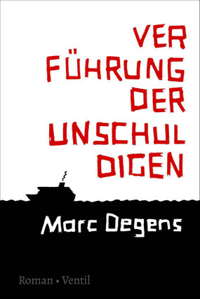 Auf dem Cover von "Verführung der Unschuldigen" ist ein Schiff auf Wasser skizziert.