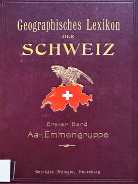 Geographisches Lexikon der Schweiz Bd. 1, Sammlung Geographisches Institut Bern, Sign. AL-4.2.1