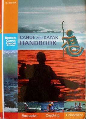 BRITISCH CANOE UNION, Canoe and Kayak Handbook, 2002 (la Bibli du Canoe)