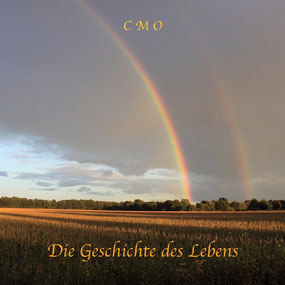 CMO-Album Cover von Die Geschichte des Lebens, Regenbogen über Moorlandschaft