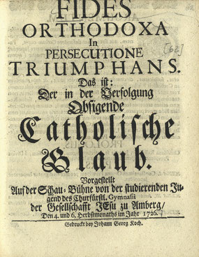 FIDES ORTHODOXA – ein Japandrama der Amberger Jesuiten von 1726; PB Amberg: Lat. rec. 294a(62.