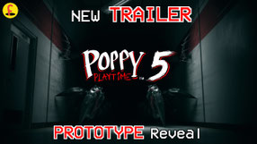 FIRST POPPY PLAYTIME CHAPTER 5 TRAILER & 2 NEW MONSTERS