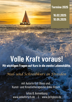 Schreibworkshop Malkurs Dresden Finde Lebensfreude_mit Autorin und Schreibcoach Brit Gloss und Anke Hirsch Kunst und Kreativtherapeutin