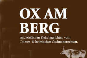 Ox am Berg Restaurant Dorfner Montan Montagna Gourmet Südtirol