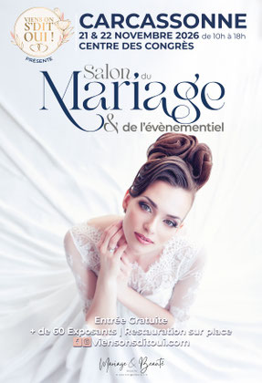 Salon du Mariage & Evénementiel "Viens on s'dit Oui" à Carcassonne - 21 et 22 Novembre 2026