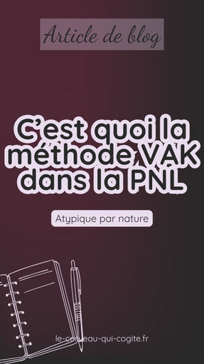 c'est quoi la méthode vak dans la pnl