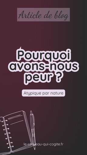 pourquoi avons-nous peur