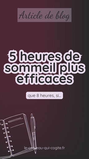 Cinq heures de sommeil plus efficace que huit heures si