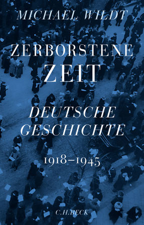 Buchcover Zerborstene Zeit von Michael Wildt