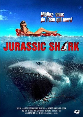 Jurassic Shark de Brett Kelly - 2012 / Horreur - Animal Tueur