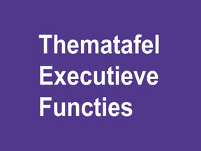 Thematafel executieve functies