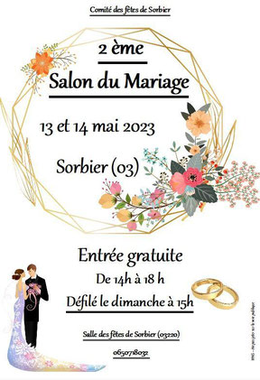 Salon du Mariage à Sorbier - 13 et 14 Mai 2023