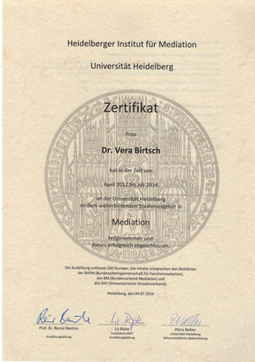 Zertifikat "Mediation" für Dr. Vera Birtsch, Heidelberger Institut für Mediation, Universität Heidelberg, 