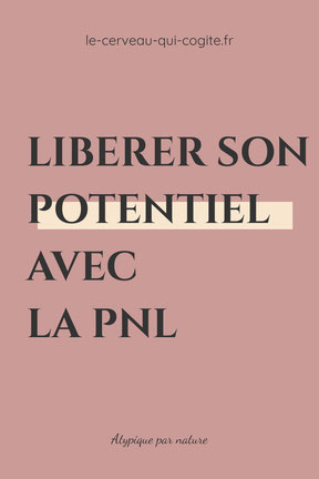 Libérer son potentiel avec la pnl