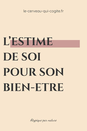 L'estime de soi pour son bien-être