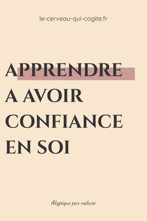 Apprendre à avoir confiance en soi