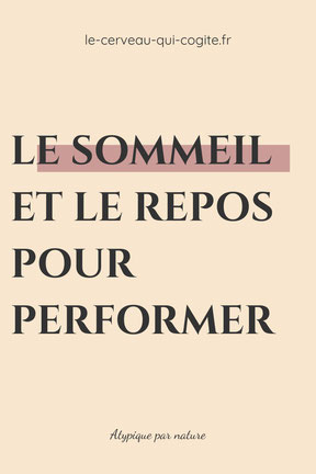 Le sommeil et le repos pour performer