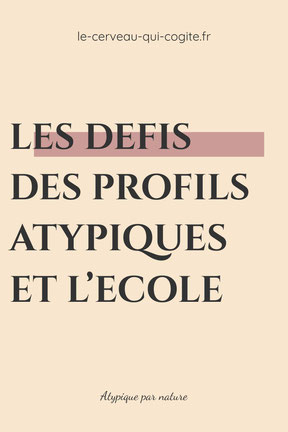 Les défis des profils atypiques à l'école