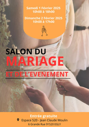 Salon du Mariage et de l’événement à Égly 1 & 2 Février 2025