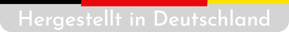 Hergestellt in Deutschland
