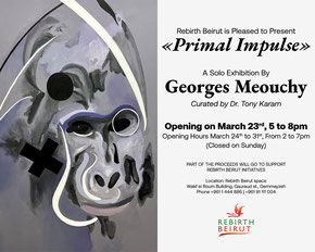 Primal Impulse: une nouvelle exposition par “Rebirth Beirut”