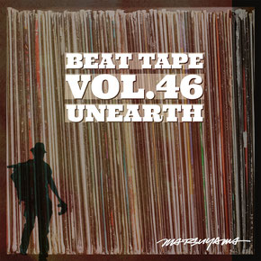 beat tape vol.46_unearth_beat by matsuyama