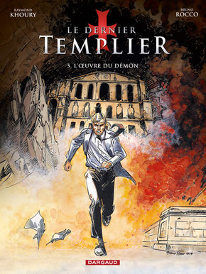 LE DERNIER TEMPLIER – L'ŒUVRE DU DÉMON. © DARGAUD