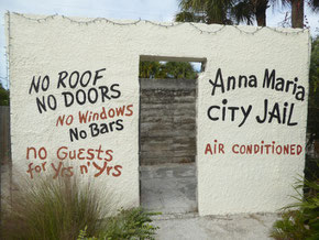 Das Stadtgefängnis von Anna Maria
