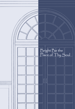 Bright Be the Place of Thy Soul