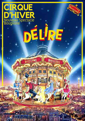 affiche du Nouveau spectacle du Cirque d'hiver Bouglione  pour les spectacle cse et les arbres de noel cse 