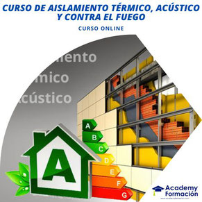 curso de aislamiento térmico, acústico y contra fuego