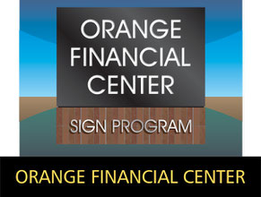 Orange Financial Center Sign Program