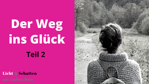 Glücklich werden in 8 Schritten - Depressionen & Borderline Selbstheilung | Der achtfache Pfad - Rechte Gesinnung und Rechte Rede