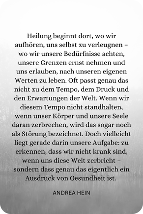 Wenn uns diese Welt zerbricht, ist das eigentlich ein Zeichen von Gesundheit.