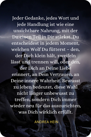 Zitat über bewusste Wahl mit zwei Wölfen bei Nacht: Jeder Gedanke nährt einen Teil in Dir – Du entscheidest, welchen Wolf Du fütterst: den der Angst oder den der Liebe.