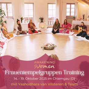 Awakening Women Tempelgruppentraining - Komm dir näher